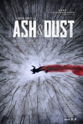 دانلود فیلم خاکستر و غبار Ash & Dust 2022