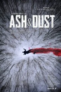 فیلم خاکستر و غبار Ash & Dust 2022