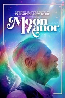 فیلم عمارت ماه Moon Manor 2022