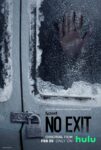 دانلود فیلم راه خروجی نیست No Exit 2022