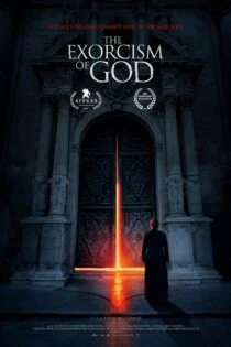 فیلم جن‌گیری خدا The Exorcism of God 2021