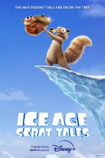 سریال عصر یخبندان: داستان‌های اسکرات Ice Age: Scrat Tales