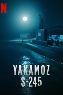 سریال یاکاموز اس-۲۴۵ Yakamoz S-245