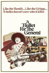دانلود فیلم گلوله‌ای برای ژنرال A Bullet for the General 1967