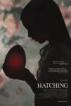 فیلم جوجه‌کشی Hatching 2022