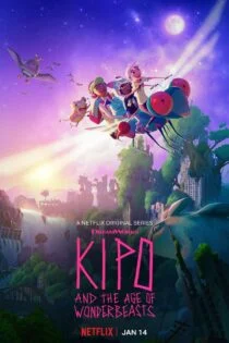 سریال کیپو و عصر هیولاهای شگفت‌انگیز Kipo and the Age of Wonderbeasts