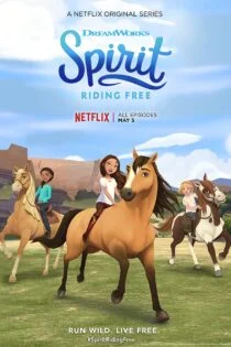 سریال اسپریت: سوارکاری آزاد Spirit Riding Free