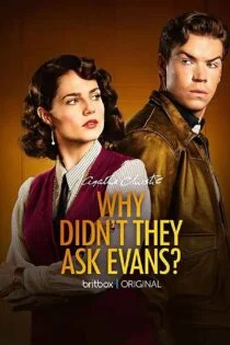 سریال چرا از اوانز نپرسیدند؟ Why Didn’t They Ask Evans؟