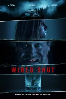 فیلم قفل آرواره Wired Shut 2021