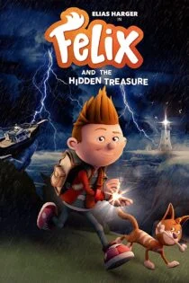 فیلم فلیکس و گنج پنهان Felix and the Hidden Treasure 2021 فیلم فلیکس و گنج پنهان Felix and the Hidden Treasure 2021