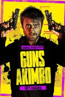 فیلم Guns Akimbo 2019 اسلحه‌های آکیمبو