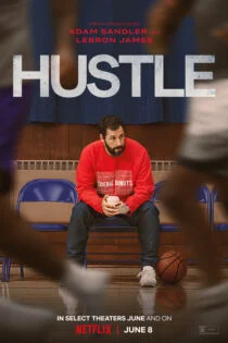 فیلم تکاپو Hustle 2022