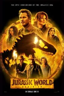 فیلم دنیای ژوراسیک ۳: سلطه Jurassic World Dominion 2022