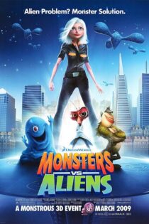 دانلود فیلم هیولاها علیه بیگانگان Monsters vs. Aliens 2009
