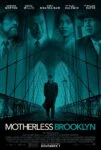 فیلم Motherless Brooklyn 2019 بروکلین بی‌مادر