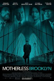 فیلم Motherless Brooklyn 2019 بروکلین بی‌مادر