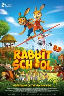 فیلم مدرسه خرگوش‌ها: نگهبان تخم طلا Rabbit School: Guardians of the Golden Egg 2017