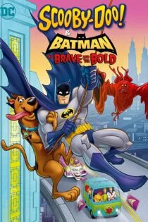 فیلم اسکوبی‌دو و بتمن Scooby-Doo & Batman: The Brave and the Bold 2018