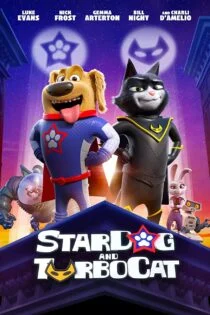 فیلم استارداگ و توربوکت StarDog and TurboCat 2019
