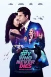 فیلم جاسوسی که هرگز نمی‌میرد The Spy Who Never Dies 2022