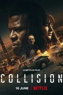 فیلم برخورد Collision 2022