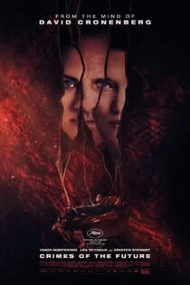 فیلم جنایات آینده Crimes of the Future 2022