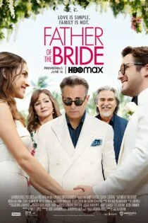 فیلم پدر عروس Father of the Bride 2022