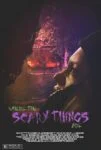 فیلم محل وقوع اتفاقات ترسناک Where the Scary Things Are 2022