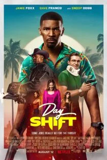 فیلم Day Shift 2022 شیفت روز فیلم Day Shift 2022 شیفت روز