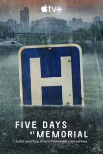 دانلود سریال پنج روز در بیمارستان مموریال Five Days at Memorial