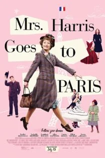 فیلم Mrs Harris Goes to Paris 2022 خانم هریس به پاریس می رود