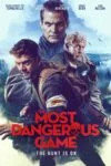فیلم خطرناک‌ترین بازی The Most Dangerous Game 2022