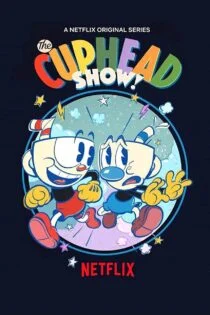 سریال نمایش کلهفنجونی The Cuphead Show! سریال نمایش کلهفنجونی The Cuphead Show!