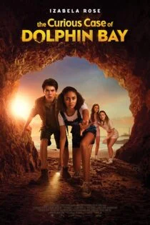 فیلم مورد عجیب خلیج دلفین The Curious Case of Dolphin Bay 2022 فیلم مورد عجیب خلیج دلفین The Curious Case of Dolphin Bay 2022