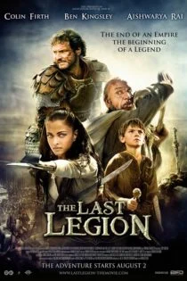 فیلم آخرین سپاه The Last Legion 2007