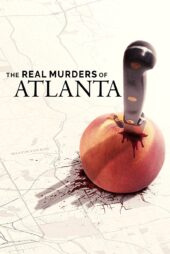 دانلود سریال قتل‌ های واقعی آتلانتا The Real Murders of Atlanta