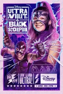 سریال اولترا وایولت و عقرب سیاه Ultra Violet & Black Scorpion سریال اولترا وایولت و عقرب سیاه Ultra Violet & Black Scorpion
