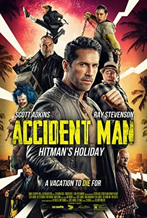 فیلم Accident Man: Hitman’s Holiday 2022 مرد حادثه آفرین: تعطیلات هیتمن