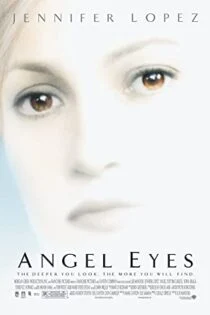 فیلم چشمان فرشته Angel Eyes 2001