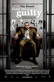 فیلم مرا گناهکار بدان Find Me Guilty 2006