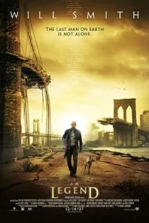 فیلم من افسانه ام I Am Legend 2007