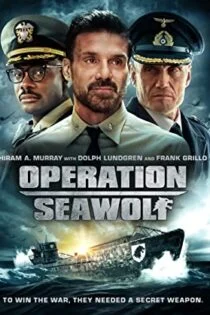 فیلم عملیات گرگ دریایی Operation Seawolf 2022 فیلم عملیات گرگ دریایی Operation Seawolf 2022
