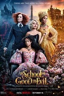فیلم The School for Good and Evil 2022 مدرسه خیر و شر