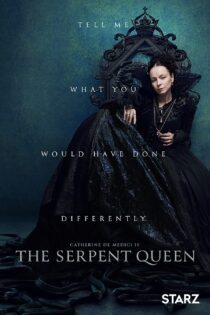 دانلود سریال ملکه اهریمنی The Serpent Queen
