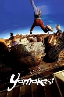 فیلم یاماکاسی Yamakasi 2001
