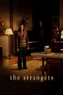فیلم غریبه ها The Strangers 2008