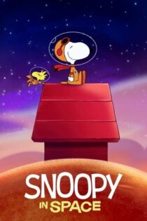 دانلود انیمیشن سریالی اسنوپی در فضا Snoopy in Space 2019