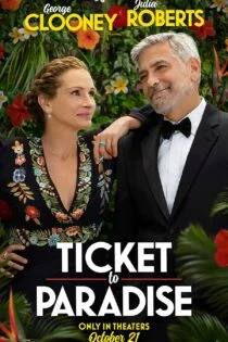 فیلم بلیط بهشت Ticket to Paradise 2022
