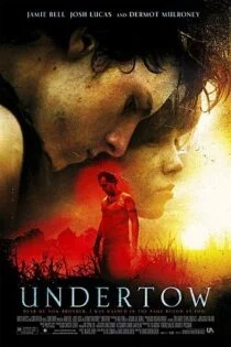 فیلم جریان نهفته Undertow 2004