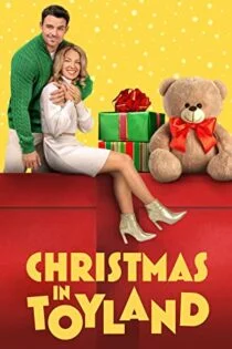 فیلم کریسمس در سرزمین اسباب‌بازی‌ها Christmas in Toyland 2022
